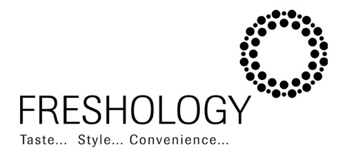FRESHOLOGY. Taste... Style... Convenience...